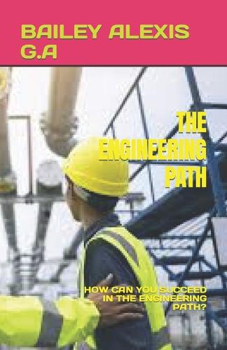 The Engineering Path