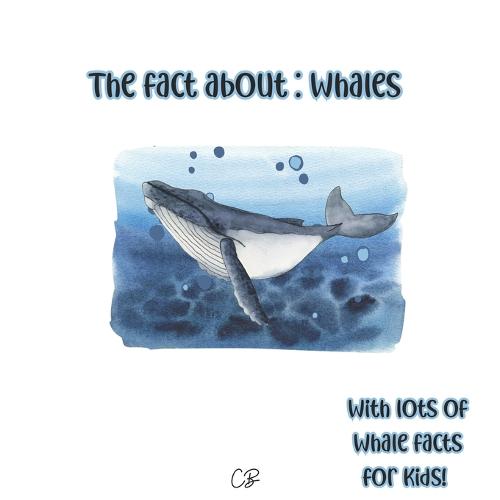 The fact about Whales