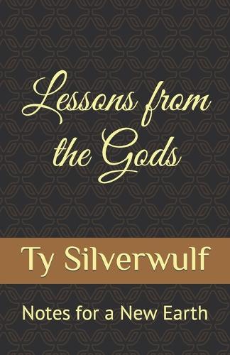 Lessons from the Gods
