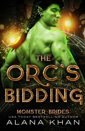 The Orc's Bidding