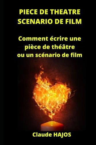 Piece de Theatre - Scenario de Film