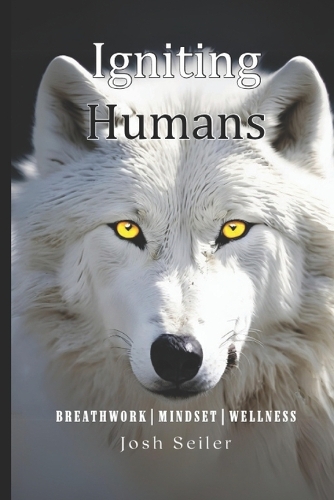 Igniting Humans