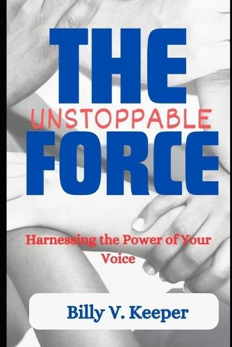 The Unstoppable Force