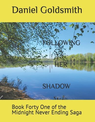 Following Her Shadow