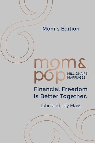 Mom and Pop Millionaire Marriages