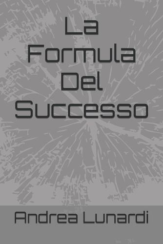 La Formula Del Successo
