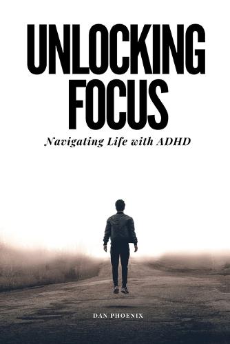 Unlocking Focus