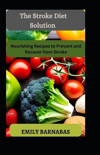 The Stroke Diet Solution