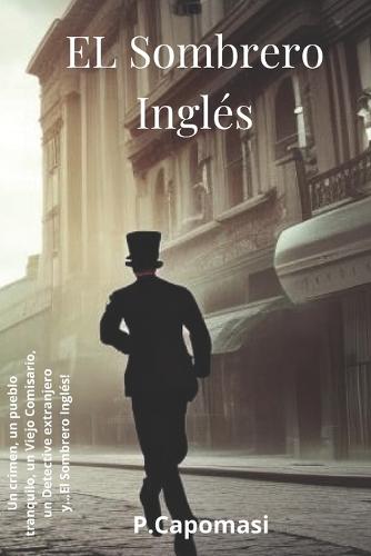 El Sombrero Ingles ( Spanish Edition)