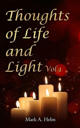 Thoughts of Life and Light