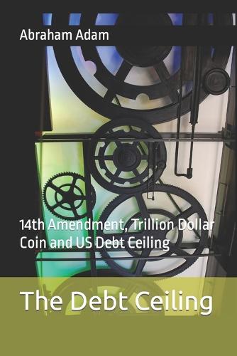 The Debt Ceiling