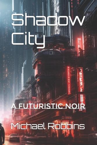 Shadow City
