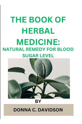 The Book of Herbal Medicine