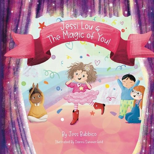 Jessi Lou & The Magic of You!