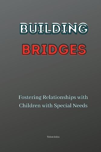 Building Bridges