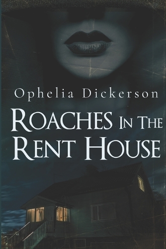 Roaches In The Rent House