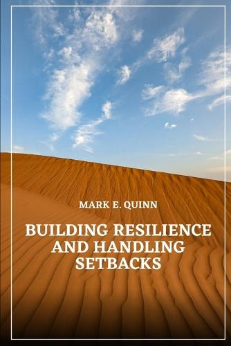 Building Resilience and Handling Setbacks