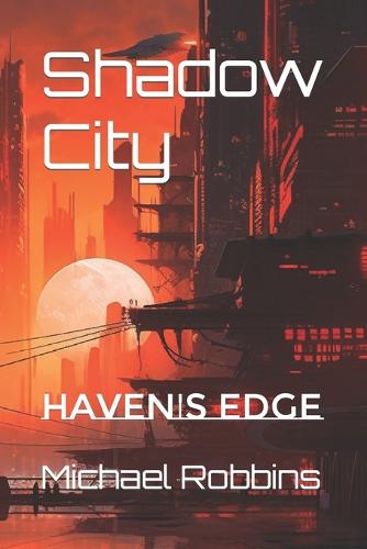 Shadow City