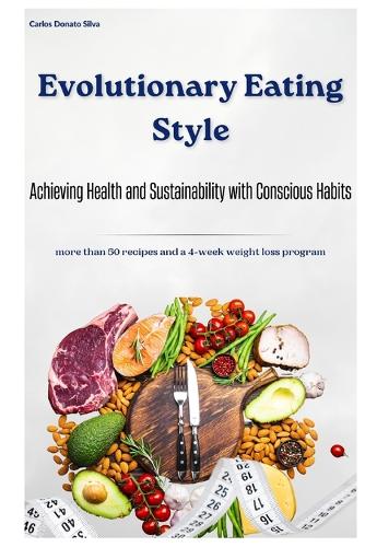 Evolutionary Eating Style