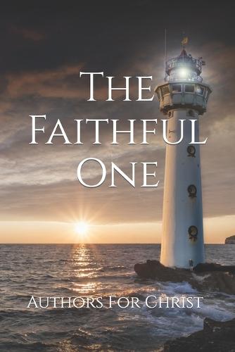 The Faithful One