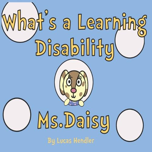 What's a Learning Disability Ms. Daisy?