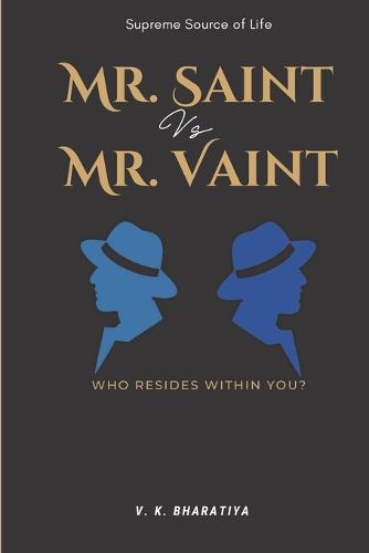 Mr. Saint Vs Mr. Vaint