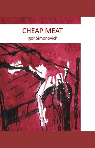 Cheap Meat