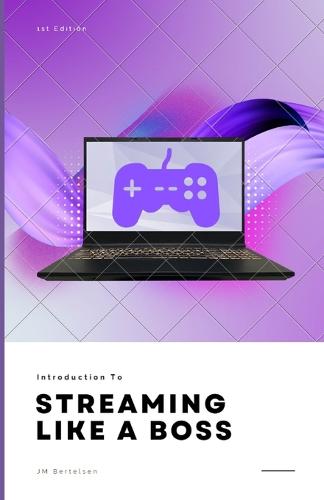 Introduction to Streaming Like a Boss