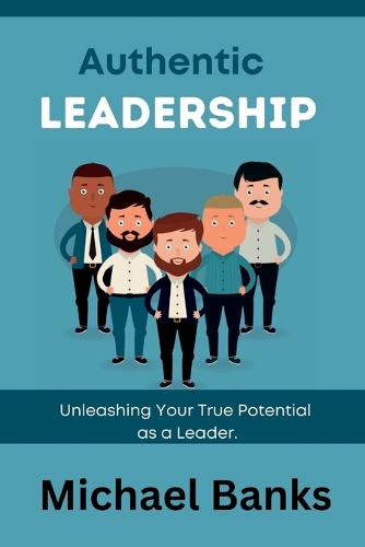 Authentic Leadership