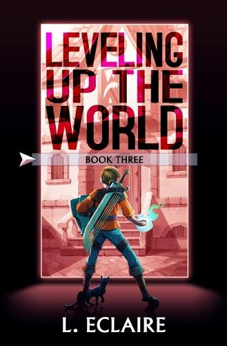 Leveling Up The World 3