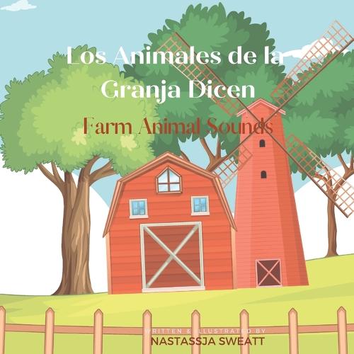 Los Animales de la Granja Dicen