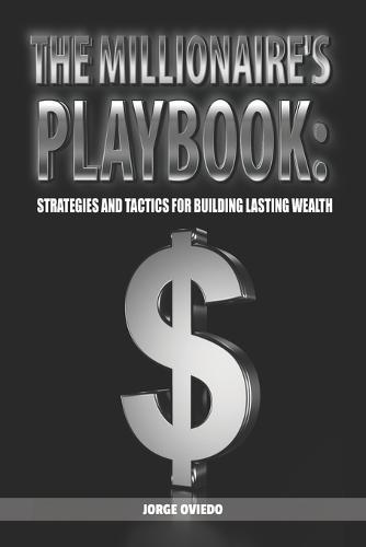 The Millionaire's Playbook