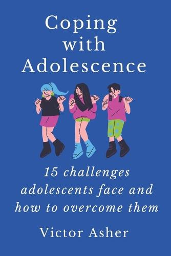 Coping with Adolescence