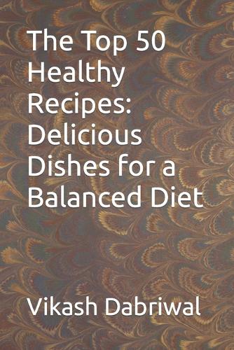 The Top 50 Healthy Recipes