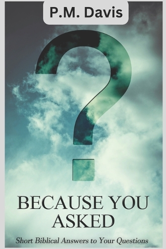 Because You Asked