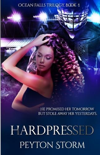 Hardpressed (Ocean Falls Trilogy Book 1)