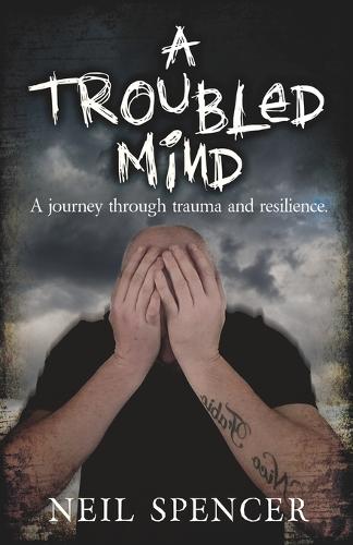 A Troubled Mind