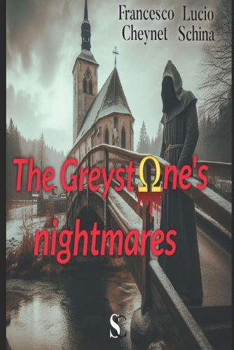 The Greystone's nightmares