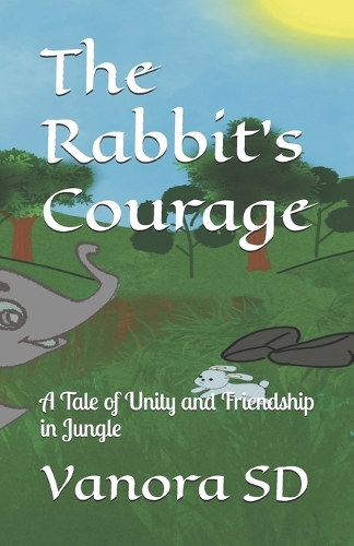 The Rabbit's Courage