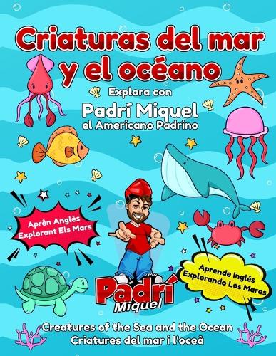 Sea Creatures of the Sea & the Ocean