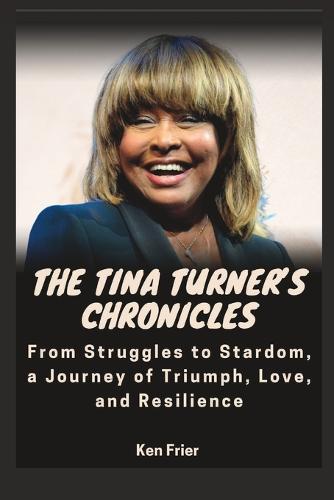 The Tina Turner's Chronicles