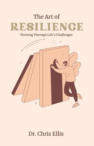 The Art of Resilience