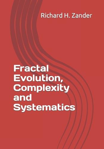 Fractal Evolution, Complexity and Systematics