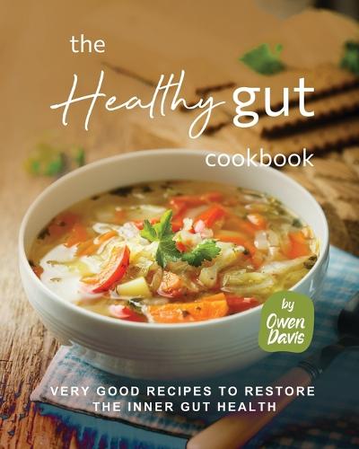 The Healthy Gut Cookbook