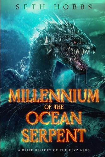 Millennium of the Ocean Serpent