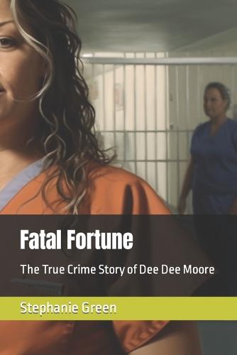 Fatal Fortune