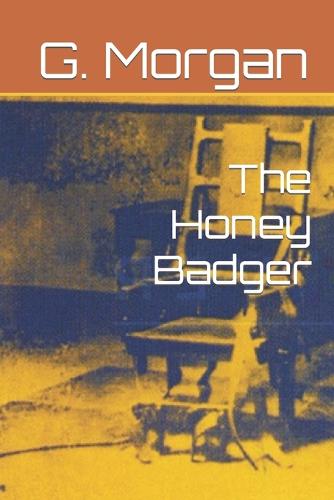 The Honey Badger