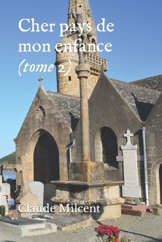 Cher pays de mon enfance (tome 2)
