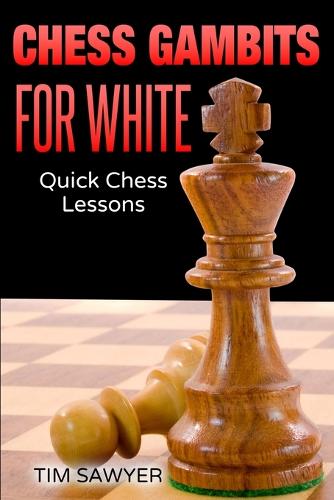 Chess Gambits for White
