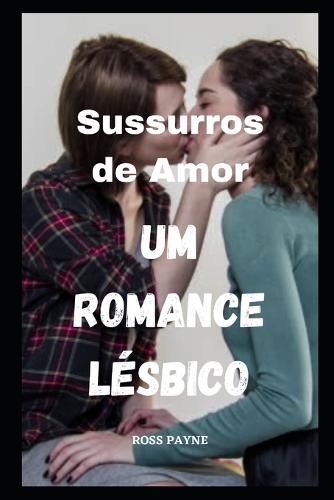 Sussurros de Amor" um romance lesbico